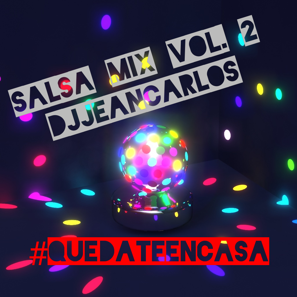 Salsa Vol. 2 Mix QUEDATEENCASA -Dj-JeanCarlos